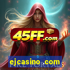 ejcasino .com
